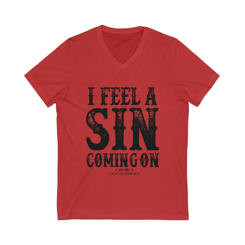 I Feel A Sin Coming On V-Neck Tee