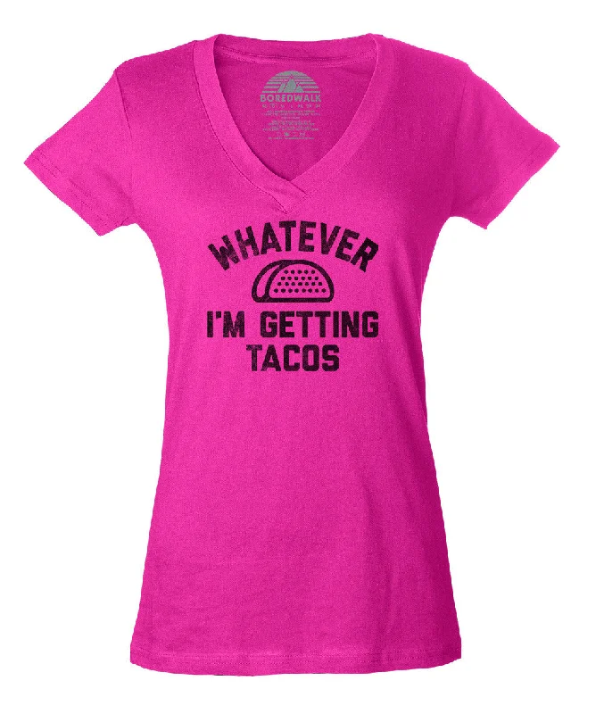 Women's Whatever I'm Getting Tacos Vneck T-Shirt