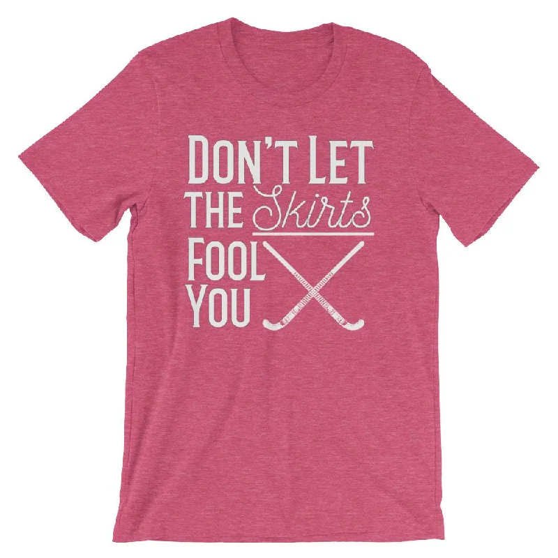 Funny Field Hockey Coach Tee Shirt, Don't Let the Skirts Fool You