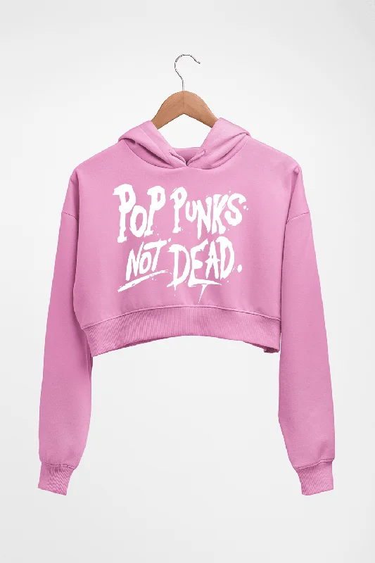 Pop Punks Not Dead Crop HOODIE FOR WOMEN