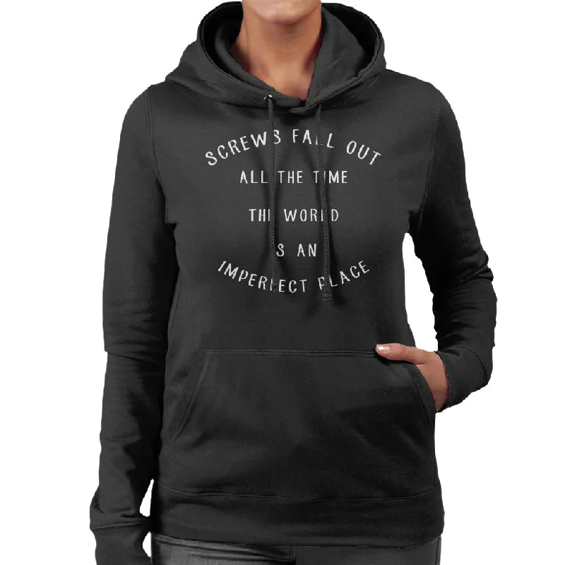 The Breakfast Club Screws Fall Out All The Time Women's Hooded Sweatshirt Hoodie with Hem Ribbing Snug Secure